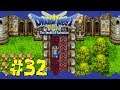 Sneaking Into Edina - Dragon Quest III: The Seeds of Salvation #32