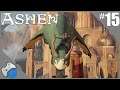 SO MUCH PROGRESS! | Ashen Lets Play (Part 15)