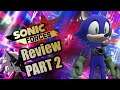 Sonic Forces Review Part 2