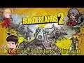 The Discord Hunters Stream Borderlands 2: Monster Hunter Edition! (Sir Hammerlock's Big Game Hunt)