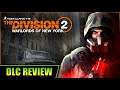 The Division 2: Warlords of New York | Review