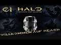 Ⓥ Halo Reach [PC] -  Willkommen auf Reach #01 - [Deutsch] [HD] - LPT mit Vandracorrek