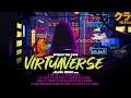 VirtuaVerse | Overview, Impressions and Gameplay