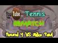 (YTP Tennis Rematch Round 4 vs Mike Paul) BFB is Beelocked by Pike Maul's Effortless Skills