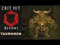 Crit Hit Reviews TAURONOS! Did I have beef with this Survival oriented adventure?