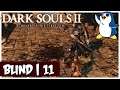 Dark Souls 2: Scholar of the First Sin - Forest of Fallen Giants - The Pursuer Revenge(Blind / PC)