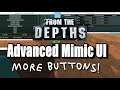 Decorating Made Easy! Advanced Mimic UI - From the Depths Mod Review