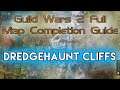 Dredgehaunt Cliffs - GW2 FULL Map Completion Guide 2020 - The Legend Giveaway