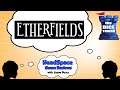 Etherfields - Review with Jason Perez