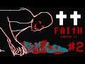 FAITH Chapter II: Part 2 - THE SPINDLY LADY (8-Bit Horror)