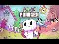 Forager再び パート02 自分の正気を疑う回