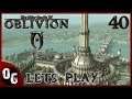 [FR] Un Héritage Salvateur ! The Elder Scrolls IV : Oblivion / Let's Play : épisode 40