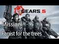 Gears 5 Mission Forest for the trees