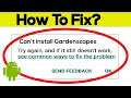 How To Fix Can't Install Gardenscapes Error On Google Play Store in Android & Ios
