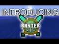 Introducing BANTER SMP! (Minecraft: BSMP)