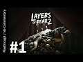 Layers of Fear 2 (Part 1) playthrough