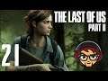 Let's Play - The Last of Us Part 2 - Episode 21
