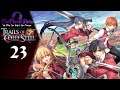 Let's Play The Legend Of Heroes Trails Of Cold Steel - Part 23 - That's Weird!