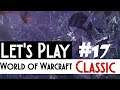 Let's Play World of Warcraft Classic [deutsch] Priesterin: "Selbst gemachte Sachen"  #17