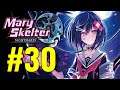 Mary Skelter Nightmares [Part 30] - Where The Light Resides