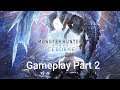 Monster Hunter World: Iceborne Beta Part 2 Gameplay