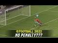 No penalty??? | eFootball 2022