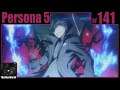 Persona 5 Playthrough | Part 141