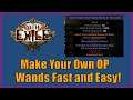 [POE 3.16] How To Make Your Own OP Levelling Wands!