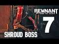 Remnant From The Ashes Part 7 - Shroud Boss