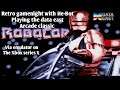 retro gamenight with He-Bot playing the data east arcade classic ROBOCOP via emulator on Xbox SX!!!