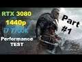 RTX 3080 | Assassin's Creed Valhalla | 1440p | Performance Test Part 1 | intel i7 7700K