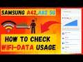 Samsung A42,A82 5G data usage | Samsung a42,a82 Wifi usage | Check sim usage on Samsung mobile✔️