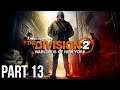The Division 2: Warlords of New York - Let's Play - Part 13