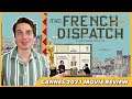 The French Dispatch - Movie Review