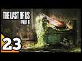 The Last Of Us 2 walkthrough Part 23