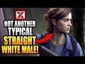The Last of Us Part II Reviews Are In: It's A Woke SJW Masterpiece (In Your Face Toxic White Males!)