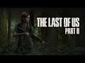 The Last of Us: Part II [Seattle - Day 2] - Gameplay PS4