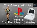 The New King of Gaming - The Story of the Playstation (Part 5) [feat. Drunk Metroid]