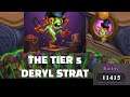 The Tier 5 Dancin Deryl Strategy