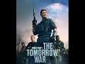 The Tomorrow War left me numb....  (Spoiler Free Review)