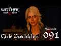 The Witcher 3 - Wild Hunt - #091 Ciris Geschichte (Let's Play deutsch)