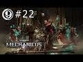 Warhammer 40k: MECHANICUS #22 - Taková ta rutina