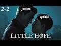 [ 2-2 ]  ALRIGHT.... HELLO... • LITTLE HOPE FT. SP00N