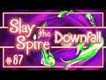 +2 Intensity Per Turn | Let's Play Slay the Spire Downfall - Episode 87