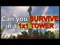 [7 Days to Die] Can You Survive in a 1x1 Tower?