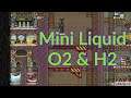 Baby Base 12 : A little liquid O2 and Hydrogen : Oxygen not included