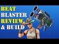 Beat Blaster Assault Rifle | Review and Builds