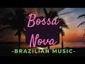 Bossa Nova ♫ [Background Music For Studying, Work, Relax, Sleep]