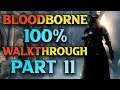 Complete Bloodborne WALKTHROUGH: Hemwick Charnel Lane Part 2 - 100% guide to Bloodborne
