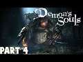 Demon's Souls Remake Lets Play | Part 4